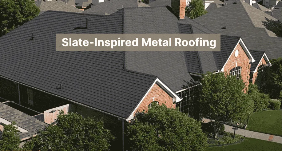 Slate-Inspired Metal Roofing