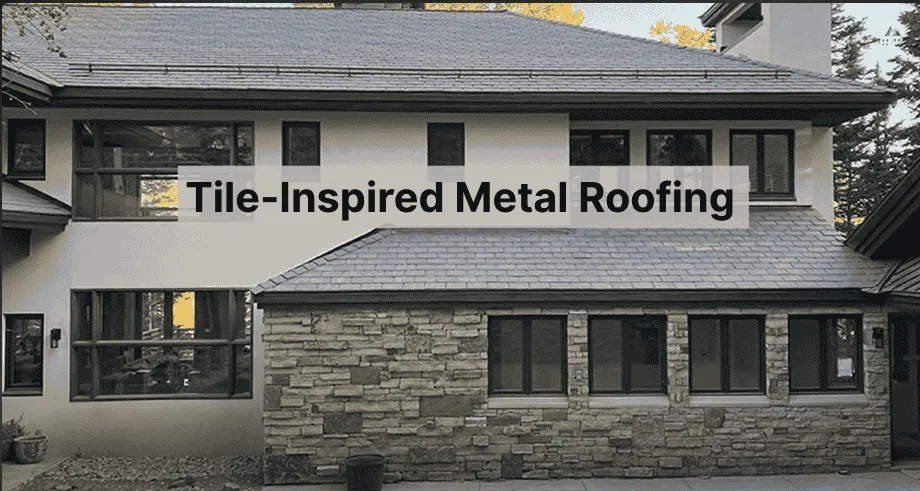 Tile-Inspired Metal Roofing