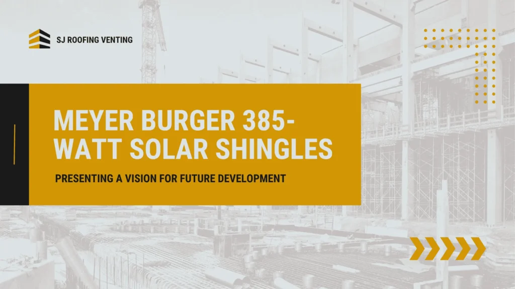 Meyer Burger 385-Watt Solar Shingles