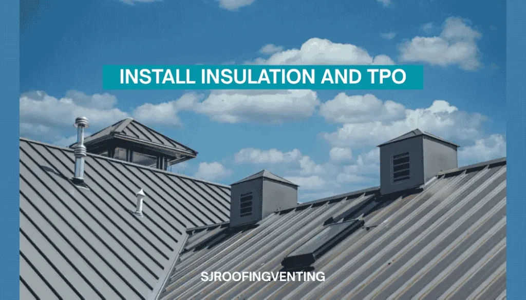 Install Insulation and TPO