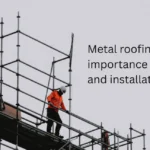 Metal roofing overhang importance benefits and installation guide
